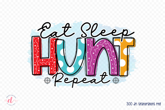 Eat Sleep Hunt Repeat Embroidery Design Review