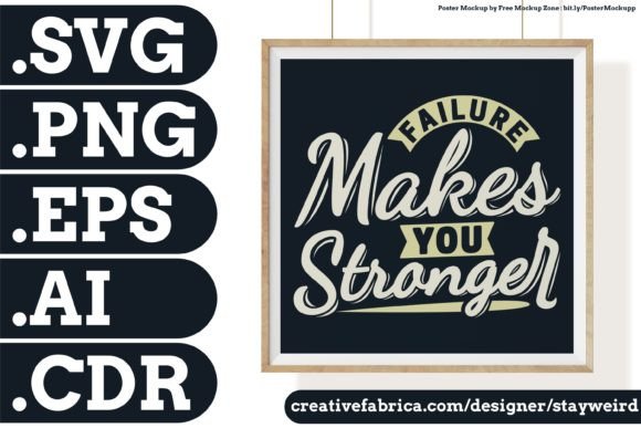 FAILURE MAKES... QUOTE SVG PNG EPS AI for Print Templates and Graphics