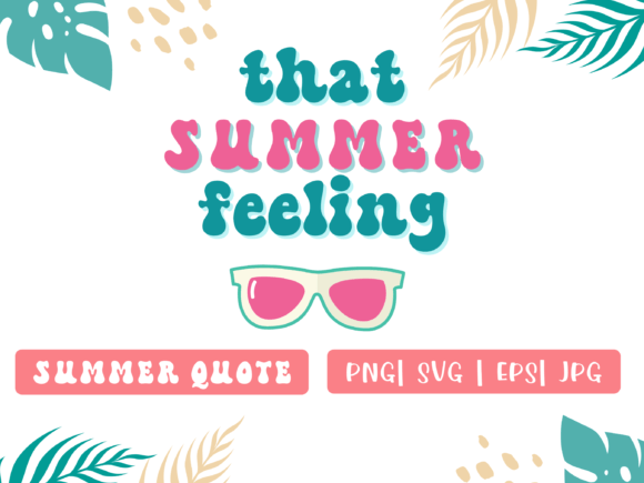 Summer Quote SVG Design for Print Templates and Graphics